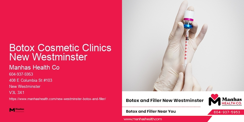 Botox cost in Botox Cosmetic Clinics New Westminster