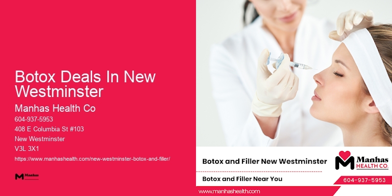 Botox clinic reviews Botox Deals In New Westminster