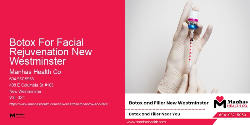 Effective Botox treatments Botox For Facial Rejuvenation New Westminster