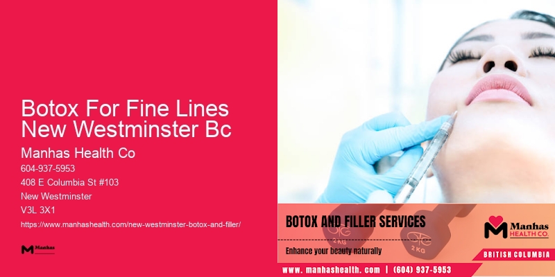 Botox treatment offers Botox For Fine Lines New Westminster Bc
