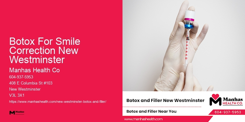 Botox for a smooth complexion Botox For Smile Correction New Westminster