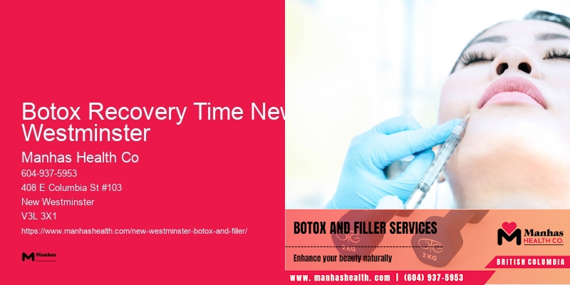 Botox treatment plans Botox Recovery Time New Westminster
