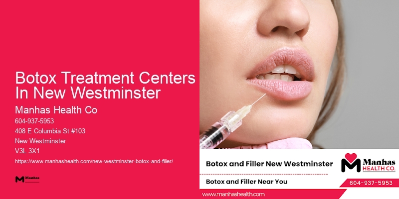 Botox injections cost Botox Treatment Centers In New Westminster