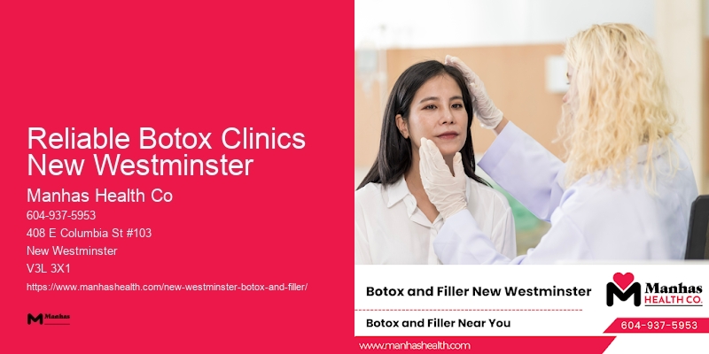 Botox treatment consultation Reliable Botox Clinics New Westminster