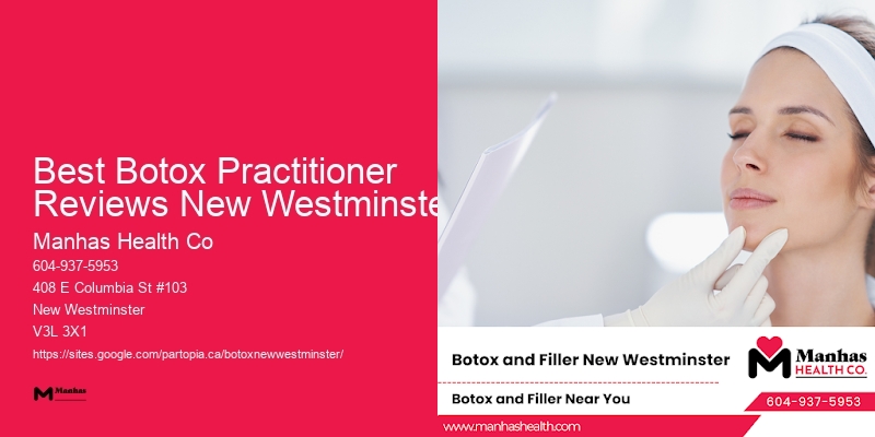 Best Botox Practitioner Reviews New Westminster