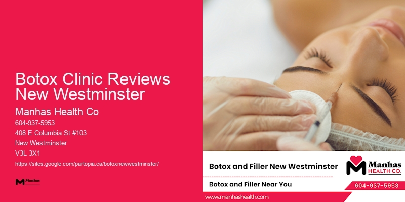 Botox treatment offers Botox Clinic Reviews New Westminster