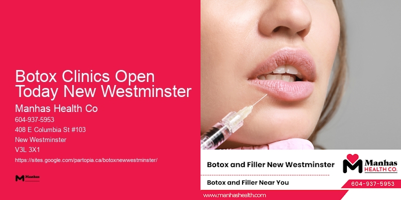 Botox near me Botox Clinics Open Today New Westminster