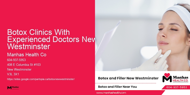 Botox Clinics With Experienced Doctors New Westminster