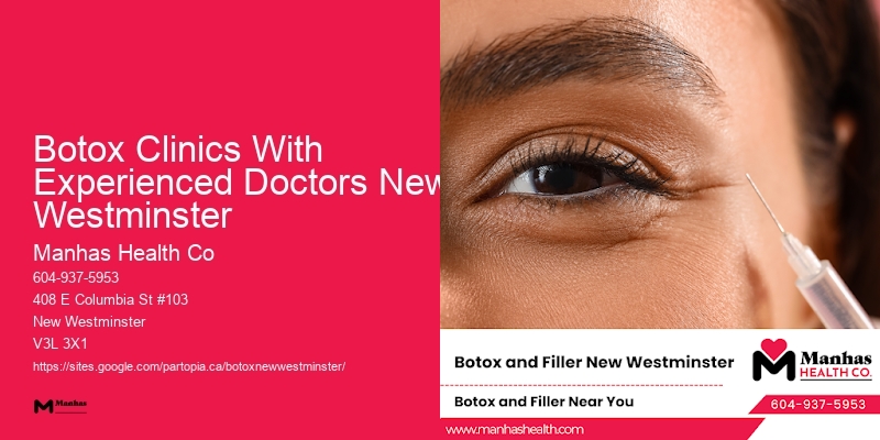 Botox and filler clinics Botox Clinics With Experienced Doctors New Westminster