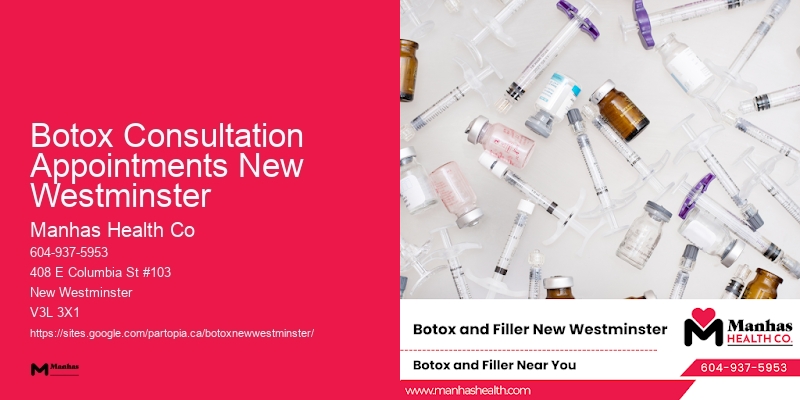 Botox for facial lines Botox Consultation Appointments New Westminster