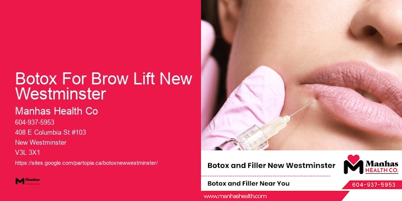 Professional Botox services Botox For Brow Lift New Westminster