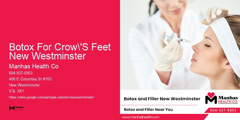 Botox clinics with experienced doctors Botox For Crow'S Feet New Westminster