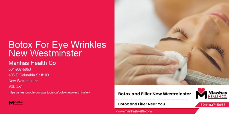 Botox therapy and facial rejuvenation Botox For Eye Wrinkles New Westminster