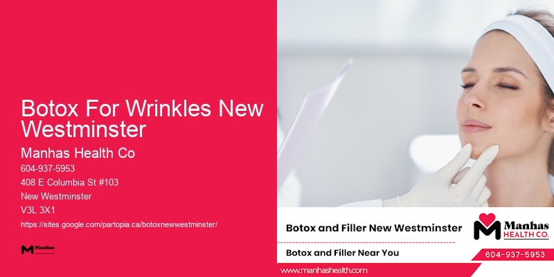 Botox For Wrinkles New Westminster