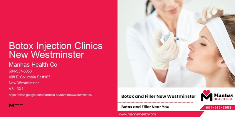 Botox pricing Botox Injection Clinics New Westminster