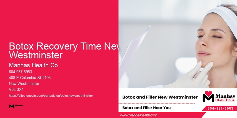 Botox Recovery Time New Westminster