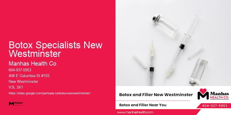 Botox for cosmetic enhancements Botox Specialists New Westminster
