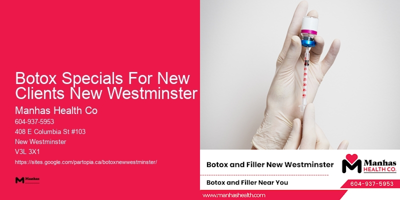 Best Botox practitioner reviews Botox Specials For New Clients New Westminster