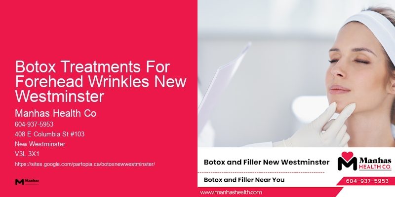 Botox Treatments For Forehead Wrinkles New Westminster