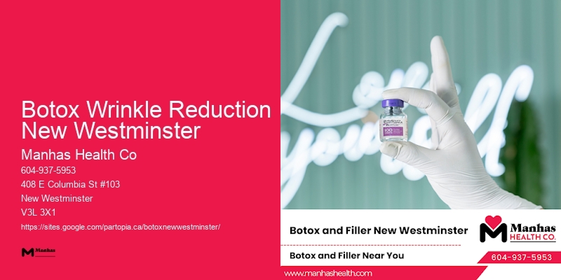 Best Botox providers Botox Wrinkle Reduction New Westminster