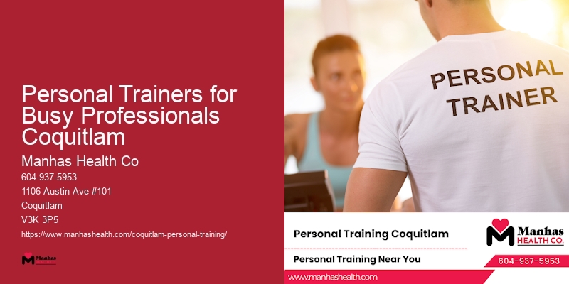 Personal Trainers for Busy Professionals Coquitlam Elite Personal Trainers