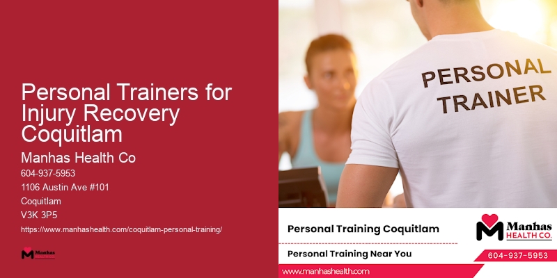 Personal Trainers for Injury Recovery Coquitlam Fitness Boot Camps