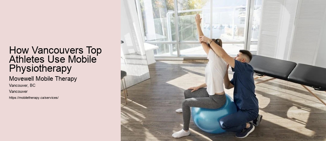 How Vancouvers Top Athletes Use Mobile Physiotherapy