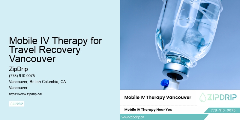 Mobile IV Therapy for Travel Recovery Vancouver