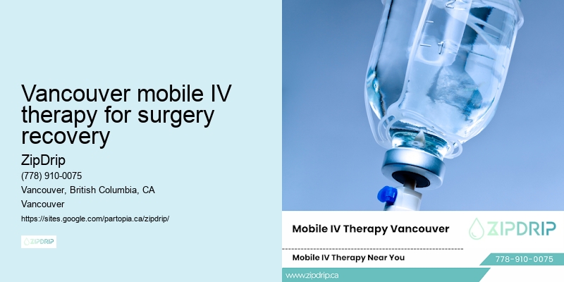 Vancouver mobile IV therapy for surgery recovery