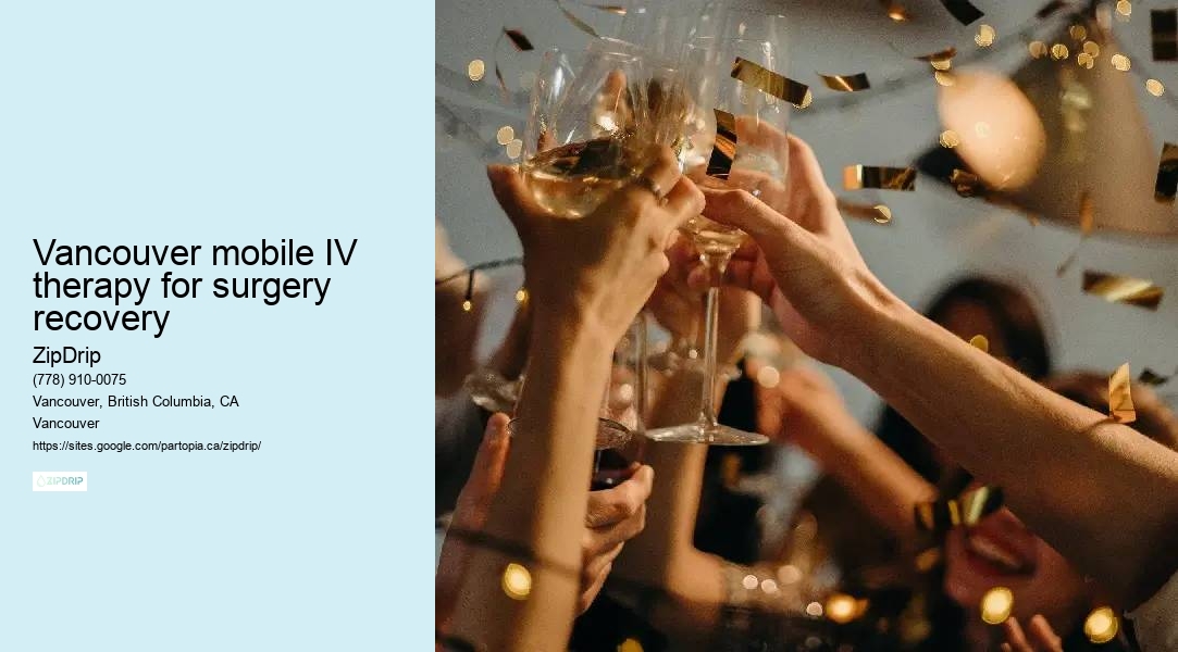 Mobile Vitamin Boost Vancouver mobile IV therapy for surgery recovery