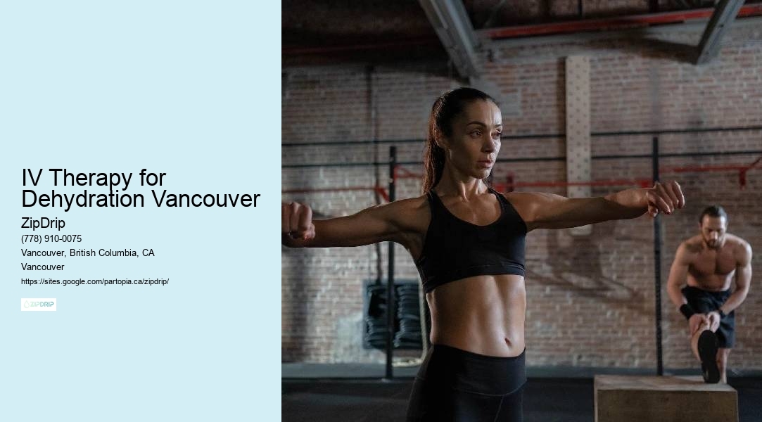 IV Therapy for Detoxification IV Therapy for Dehydration Vancouver