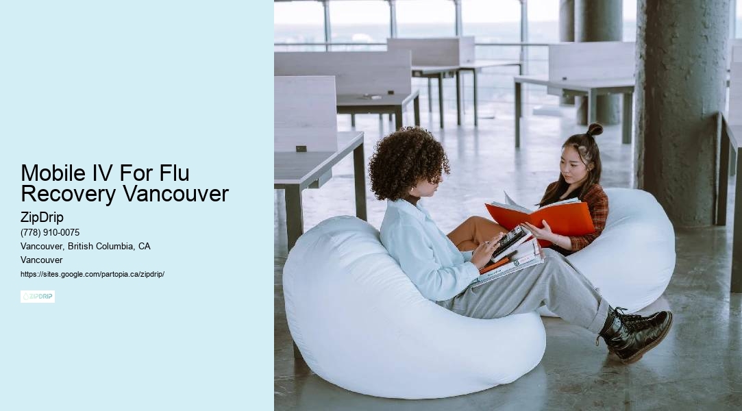 Mobile IV Therapy for Fatigue Mobile IV For Flu Recovery Vancouver