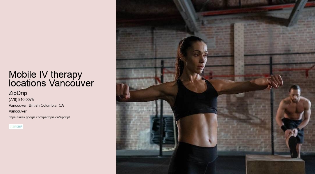 IV Nutrient Infusion Mobile IV therapy locations Vancouver